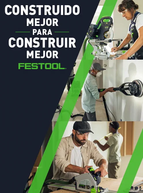 Built Better to Build Better at Festool - Segments